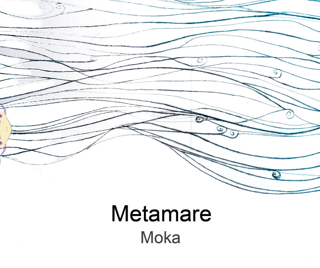 Moka - "Metamare”